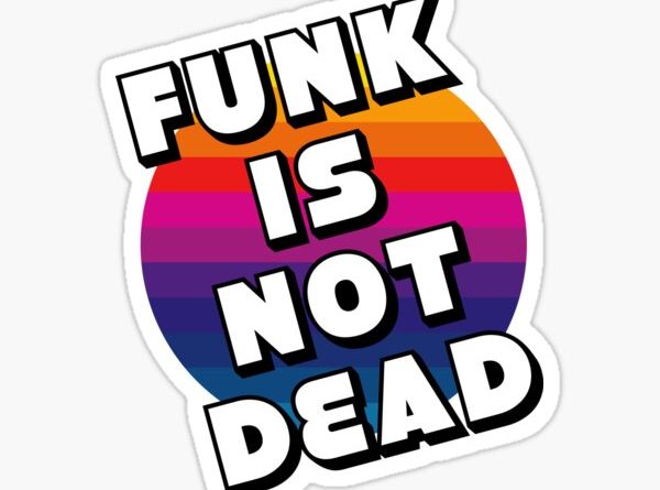 És a funk ma újra nem hal meg! :)