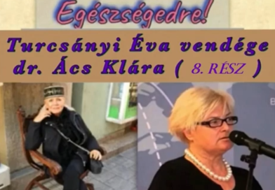 Dr. Ács Klára az “Egészségedre” vendége